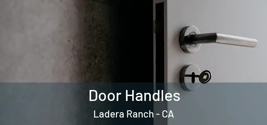  Door Handles Ladera Ranch - CA