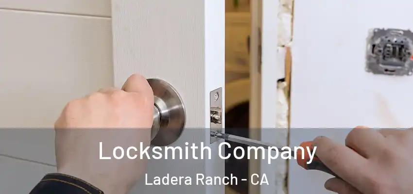 Locksmith Company Ladera Ranch - CA