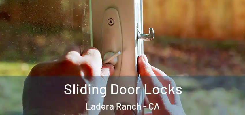 Sliding Door Locks Ladera Ranch - CA